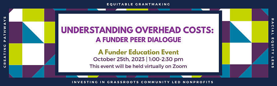 Understanding Overhead Costs A Funder Peer Dialogue