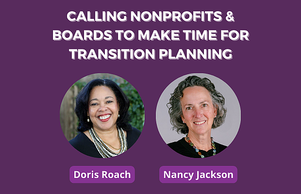 Calling Nonprofits & Boards to Make Time for Transition Planning